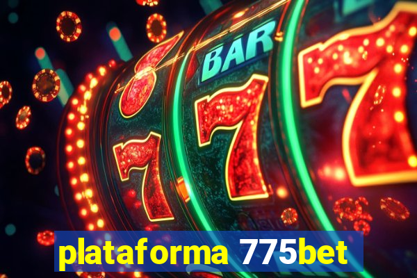 plataforma 775bet